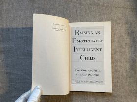 Raising An Emotionally Intelligent Child: The Heart of Parenting 培养高情商的孩子 约翰·戈特曼【英文版】