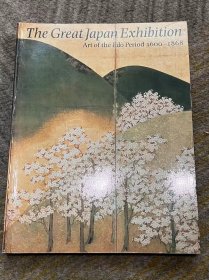 The Great Japan exhibition : art of the Edo period, 1600-1868 日本江户时代艺术原版书