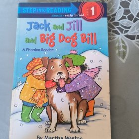 Jack and Jill and Big Dog Bill  A Phone &Reader