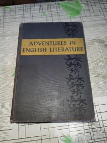 ADVENTURES IN ENGLISH LITERATURE（ 精装厚册 ）   1948年原版      扉页及书内有少量划痕但不影响阅读    书品八五品现货请看图