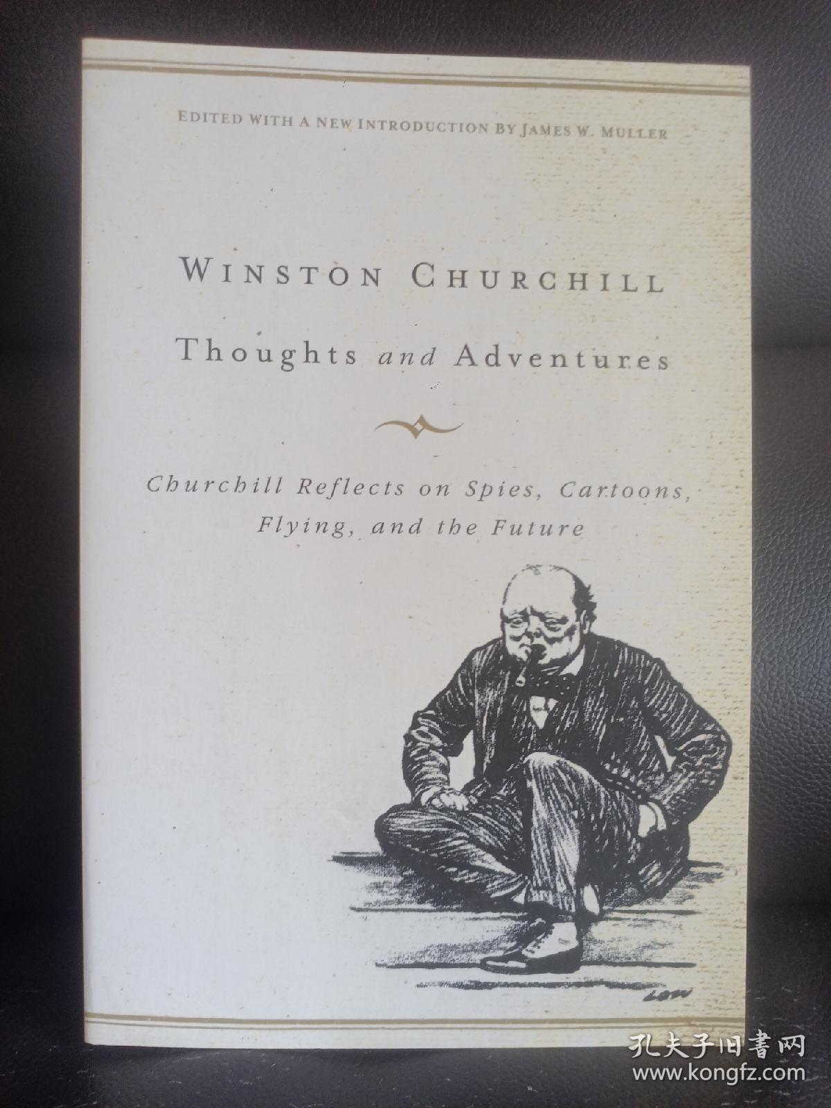 Thoughts and Adventures by Winston Churchill -- 丘吉尔《思与行》