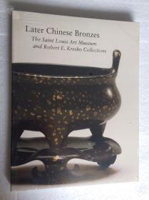 【未开封】Robert E Kresko圣路易斯艺术馆收藏中国晚期青铜器 Later Chinese Bronzes