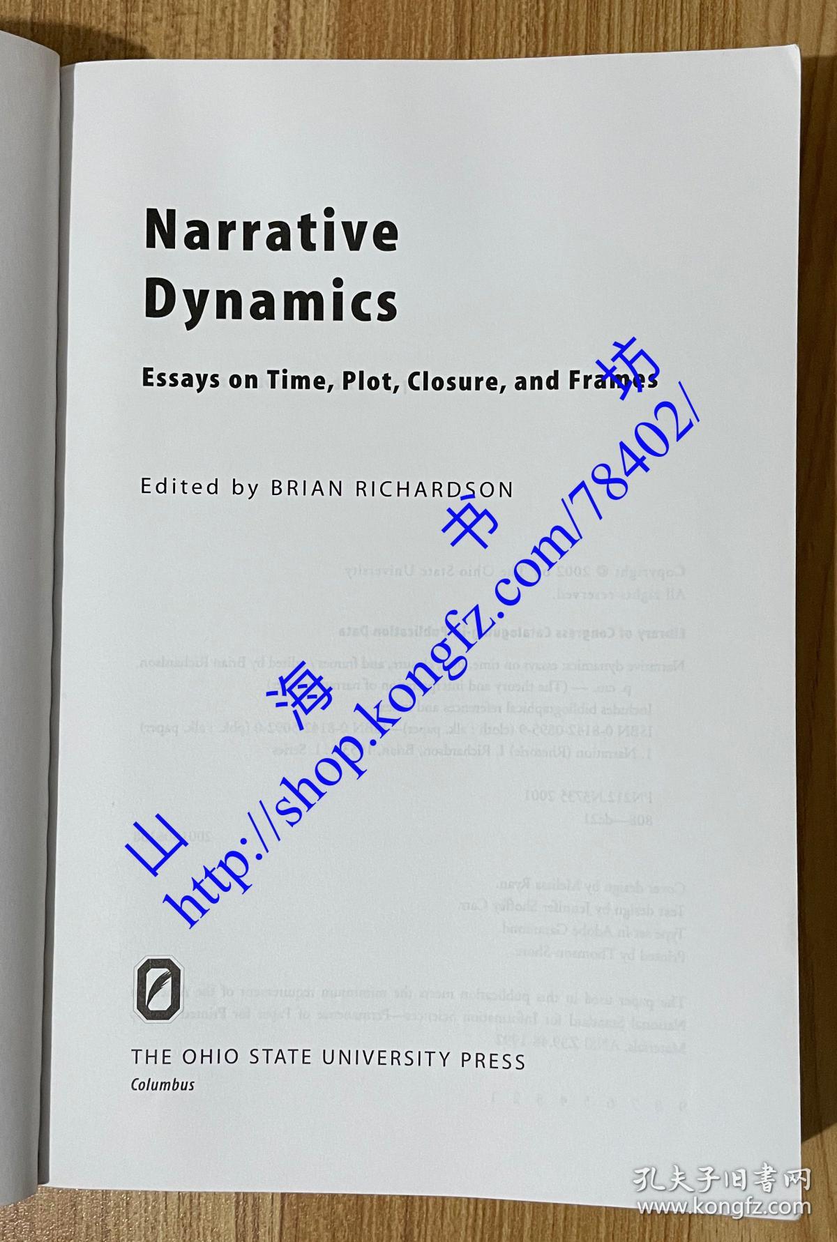 Narrative Dynamics: Essays on Time, Plot, Closure, and Frames