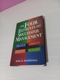 The Four Elements of Successful Management:Select, Direct, Evaluate, Reward