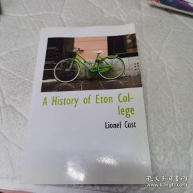 A History of Eton College 英文原版   见描述