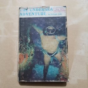 THE UNDERSEA ADVENTURE直译海底探险英文原版