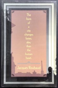 Jacques Roubaud《The Form of a City Changes Faster, Alas, Than the Human Heart》