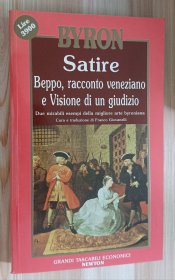 意大利语书 Satire. Beppo, racconto veneziano e Visione di un giudizio. di George G. Byron (Autore), Franco Giovanelli (a cura di)