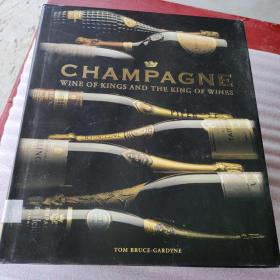 Champagne: Wine of Kings and the King of Wines