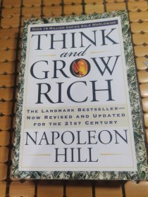 Think and Grow Rich：The Landmark Bestseller--Now Revised and Updated for the 21st Century（英文原版书，满50元免邮费）