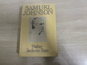 （厚重）Samuel Johnson         贝特《约翰逊传》，现代写约翰逊博士的权威传记，获普利策奖、国家图书奖等多种奖项，出版过中译，精装大32开，重超1公斤