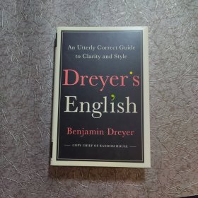 Dreyer’s English: An Utterly Correct Guide to Clarity and Style 德雷耶英语写作指南