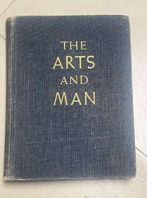 THE ARTS AND MAN