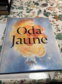 Oda Jaune If You Close Your Eyes