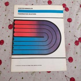 Foster wheeler feedwater heaters 福斯特惠勒给水加热器 A partial listing of fossil fuel installations.化石燃料装置的部分清单。15元包邮