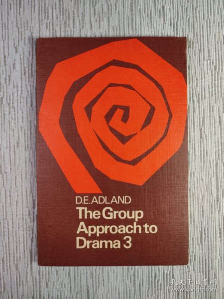 The Group Approach to Drama 3 戏剧的群体方法 3