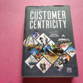 CUSTOMER CENTRICITY