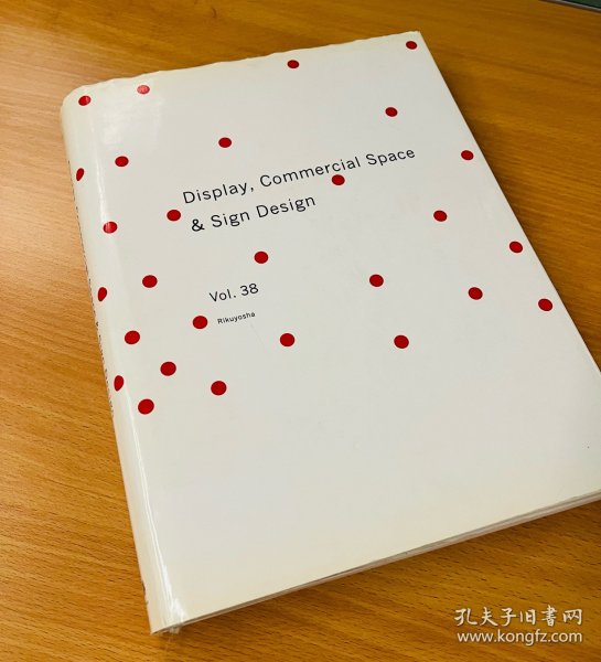 Display, Commercial Space & Sign Design 38 KU/KAN赏2010 KU/KAN Award 2010 入选作品 审查评 第44回SDA赏 日本店铺设计 室内设计 装潢设计 展台设计 展厅设计 节庆氛围 指示设计 Rikuyosha 出版 2010年 9784897376615