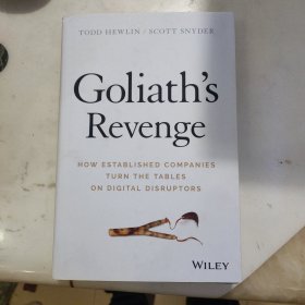 英文原版 Goliath's Revenge: How Established Companies Turn the Tables on Digital Disruptors[9781119541875]。。