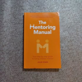 The Mentoring Manual_ Your step by step guide to being a better mentor
