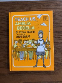 TeachUs,AmeliaBedelia