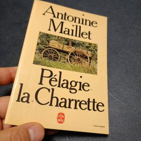 法文原版 Pélagie-la-charrette by Antonine Maillet