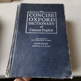 The CONCISE OXFORD DICTIONARY of Current English