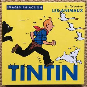 法文 TINTIN je découvre LES ANIMAUX  ( 看丁丁识动物 )