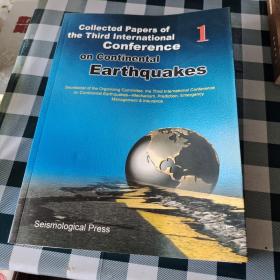 Collected Papers of the Third International Conference on continental Earthquakes   2