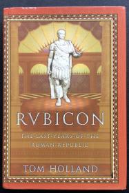 Tom Holland《Rubicon: The Last Years of the Roman Republic》