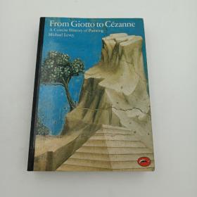 英文原版 From Giotto to Cezanne: A Concise History of Painting (World of Art)