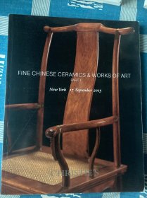 CHRISTIES 纽约佳士得 2015年9月7日秋季拍卖会图录 孔祥熙家族珍藏中国瓷器及工艺品 家具 瓷器 佛像