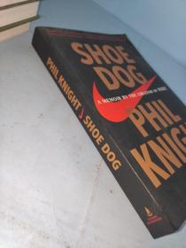 Shoe Dog  A Memoir by the Creator of Nike