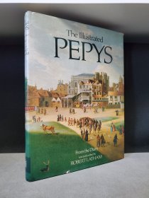 The Illustrated Pepys, Extract from the Diary. Selected & Edited by Robert Latham