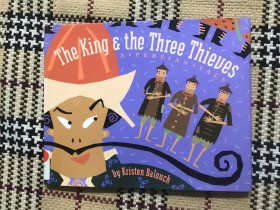 【英文】【儿童绘本】The King and the Three Thieves: A Persian Tale（精装本） 品相自鉴