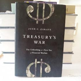 Treasury's War：The Unleashing of a New Era of Financial Warfare