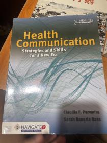 Health Communication strategies and skills for a new era