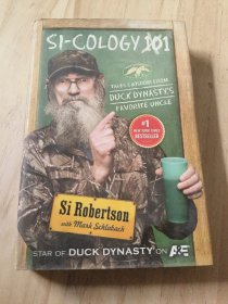 Si-Cology 1: Tales and Wisdom from Duck Dynasty's Favorite Uncle