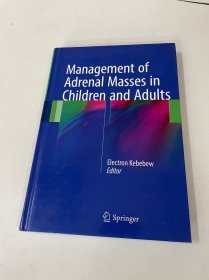 Management ofAdrenal Masses inChildrenandAdults