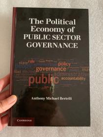 现货 The Political Economy of Public Sector Governance   英文原版  公共部门经济学  公共管理的政治经济学