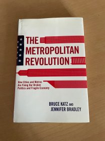 The Metropolitan Revolution：How Cities and Metros Are Fixing Our Broken Politics and Fragile Economy