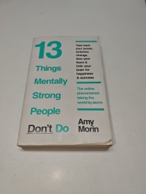 13 Things Mentally Strong People Don't Do 內心強大比什么都重要 埃米?莫林 告別玻璃心的十三件事