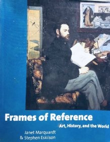 Frames of Reference art History and the world英文原版