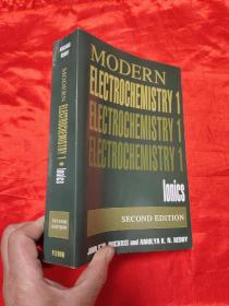 Modern Electrochemistry 1: Ionics     （小16开） 【详见图】