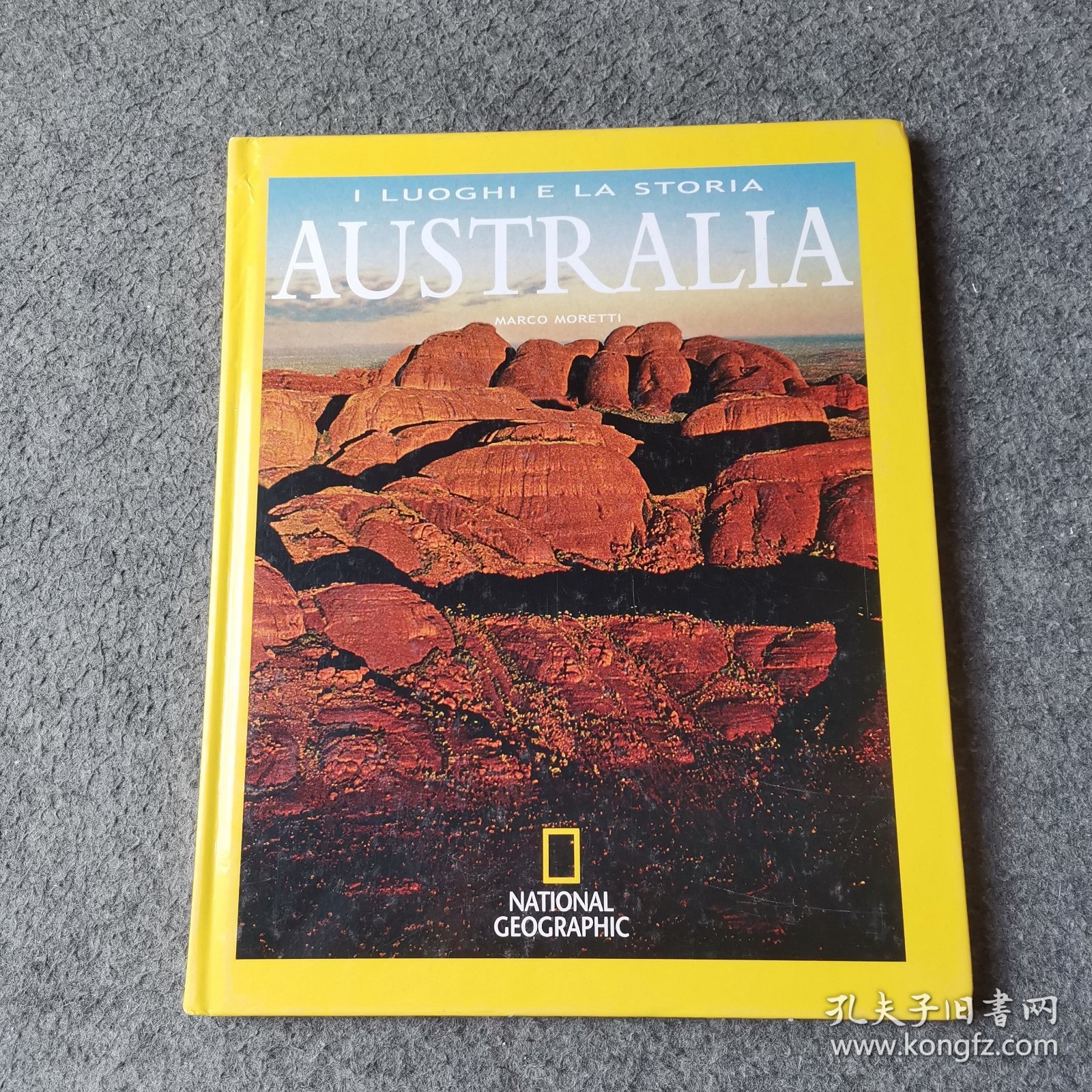 I LUOGHI E LA STORIA AUSTRALIA 英文版