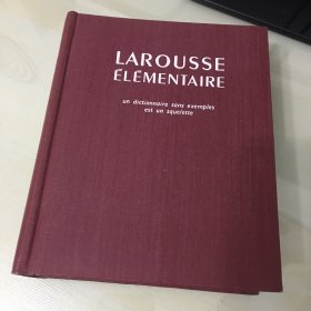 Larousse élémentaire dictionnaire（法语原版，《拉鲁斯基础词典》，精装本，厚862页，收录43700单词，内附插图1700多幅，1956年出版，内页完好，无笔记勾画）