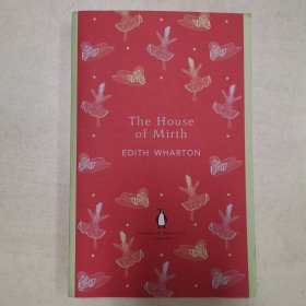 The House of Mirth (Penguin English Library)[欢乐之家]