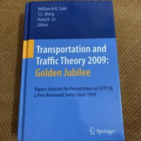 TRANSPORTATION AND TRAFFIC THEORY 2009：GOLDEN JUBILEE