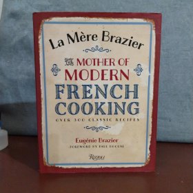 La Mere Brazier: The Mother of Modern French Cooking【英文原版】