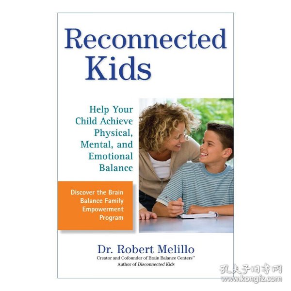 Reconnected Kids: Help Your Child Achieve Physical, Mental, and Emotional Balance